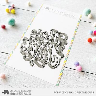 Mama Elephant Creative Cuts - Pop Fizz Clink